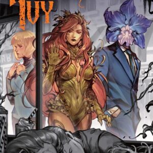 POISON IVY TP (2022 SERIES) #6 A Death in Marshview (#31-37: Hardcover edition)