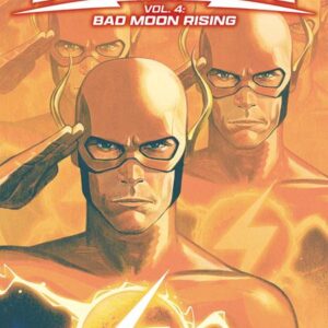 FLASH TP (2023 SERIES) #4 Bad Moon Rising (#20-25)