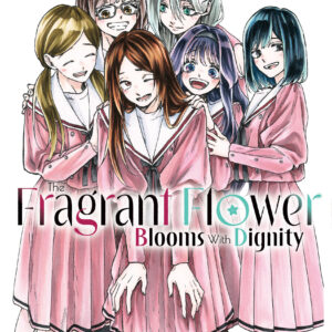 FRAGRANT FLOWER BLOOMS WITH DIGNITY GN #10