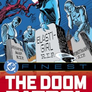 DC FINEST TP #46 Doom Patrol: The Death of the Doom Patrol