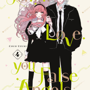 FALL IN LOVE, YOU FALSE ANGELS GN #4
