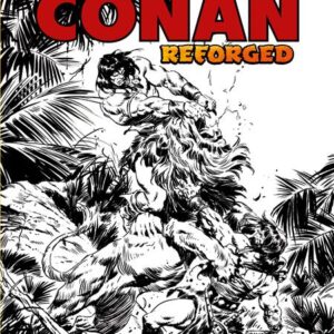 SAVAGE SWORD OF CONAN REFORGED #1 Roberto De La Torre Ink cover D