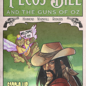 PECOS BILL & THE GUNS OF OZ #1 Nat Suki cover B