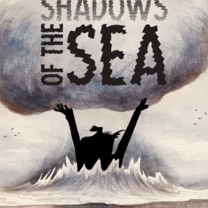 SHADOWS OF THE SEA (HC) Cathy Malkasian