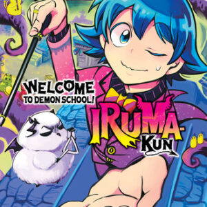 WELCOME TO DEMON SCHOOL IRUMA KUN GN #17