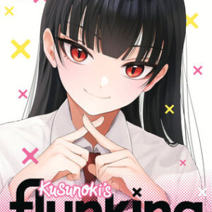 KUSUNOKI’S FLUNKING HER HIGH SCHOOL GLOW UP GN #5