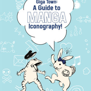 GIGA TOWN: GUIDE TO MANGA ICONGRAPHY TP Fumiyo Kouno