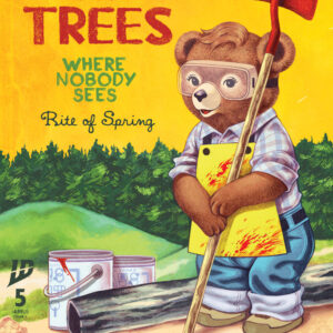 BENEATH TREES WHERE NOBODY SEES: RITE OF SPRING #5 Elizabeth Beals cover C