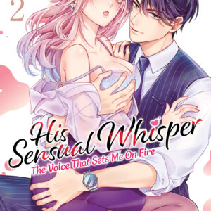 HIS SENSUAL WHISPER: VOICE THAT SETS ME ON FIRE GN #2