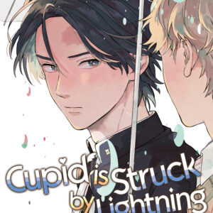 CUPID IS STRUCK BY LIGHTNING GN #2