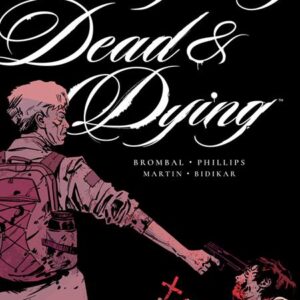 EVERYTHING DEAD & DYING #5 Jacob Phillips Gun cover B