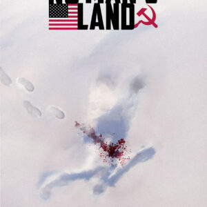 NO MAN’S LAND #4 Szymon Kudranski cover A NO MAN’S LAND #4 Szymon Kudranski cover A