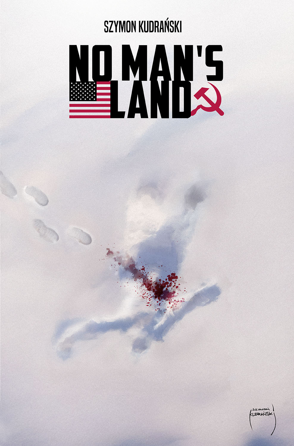 NO MAN’S LAND #4 Szymon Kudranski cover A NO MAN’S LAND #4 Szymon Kudranski cover A