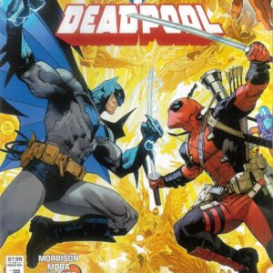 DC/MARVEL: BATMAN/DEADPOOL #1: Dan Mora cover A DC/MARVEL: BATMAN/DEADPOOL #1: Dan Mora cover A