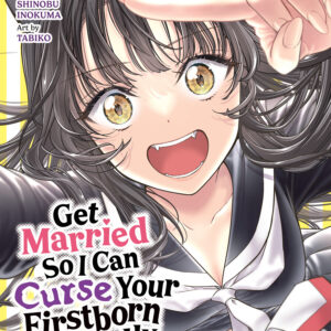 GET MARRIED SO I CAN CURSE YOUR FIRSTBORN GN #1