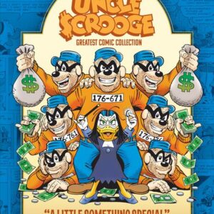 DISNEY GREATEST COMICS COLLECTION (HC) #1 Uncle Scrooge: A Little Something Special/Other Fiendish Tal DISNEY GREATEST COMICS COLLECTION (HC) #1 Uncle Scrooge: A Little Something Special/Other Fiendish Tal