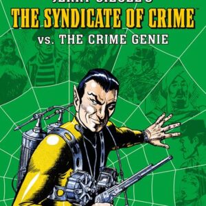 SYNDICATE OF CRIME TP (JERRY SIEGEL’S) #3 Vs the Crime Genie SYNDICATE OF CRIME TP (JERRY SIEGEL’S) #3 Vs the Crime Genie