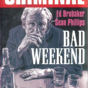CRIMINAL TP #9: Bad Weekend