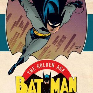BATMAN: THE GOLDEN AGE OMNIBUS (HC) #3 2026 edition