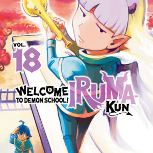 WELCOME TO DEMON SCHOOL IRUMA KUN GN #18 WELCOME TO DEMON SCHOOL IRUMA KUN GN #18