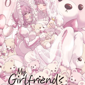 MY GIRLFRIEND’S NOT HERE TODAY GN #6