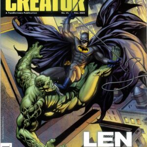 COMIC BOOK CREATOR #41: Len Wein COMIC BOOK CREATOR #41: Len Wein
