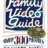 FAMILY VIDEO GUIDE