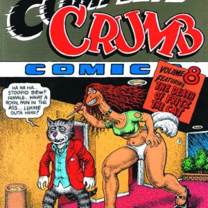 COMPLETE CRUMB #8: The Death of Fritz the Cat