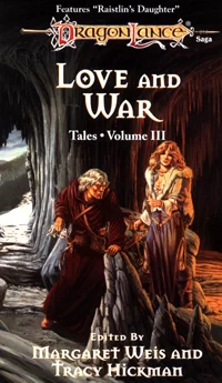 DRAGONLANCE TALES #3: Love and War