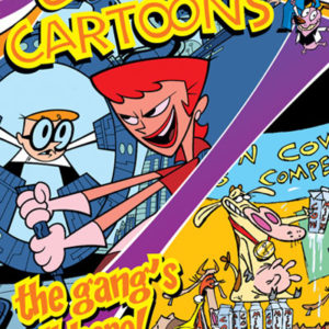 CARTOON CARTOONS TP #2: The Gang’s All Here CARTOON CARTOONS TP #2: The Gang’s All Here