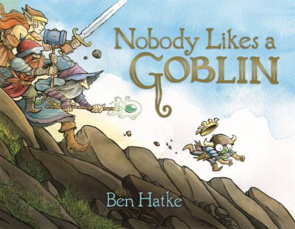 NOBODY LIKES A GOBLIN PICTURE BOOK