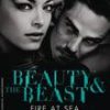 BEAUTY AND THE BEAST MMPB #1: Fire at Sea
