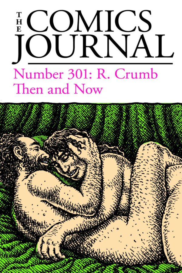 COMICS JOURNAL #301: Robert Crumb, Joe Sacco