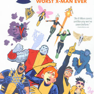 X-MEN: WORST X-MAN EVER TP