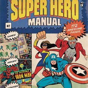 MY ULTIMATE SUPER HERO MANUAL (HC)