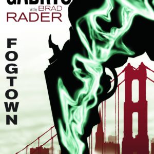 FOGTOWN #99: Hardcover edition