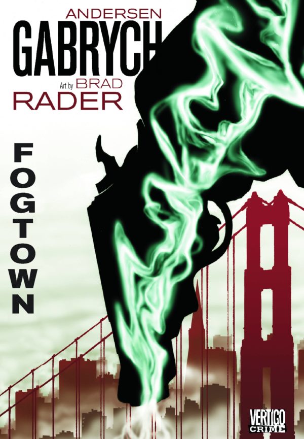 FOGTOWN #99: Hardcover edition