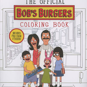BOBS BURGERS ADULT COLORING BOOK