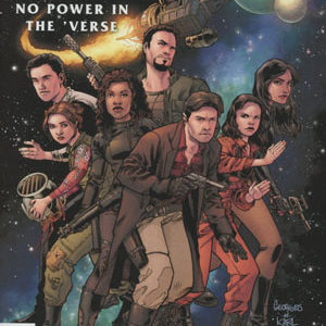 SERENITY: NO POWER IN THE VERSE #101: #1 George Jeanty cover