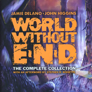 WORLD WITHOUT END COMPLETE EDITION (HC)