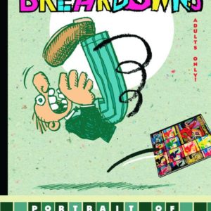 BREAKDOWNS: PORTRAIT OF ARTIST AS YOUNG (HC)