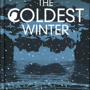 COLDEST WINTER TP #99: Hardcover edition