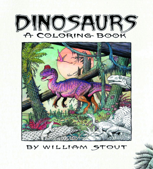 DINOSAURS: WILLIAM STOUT COLORING BOOK: NM