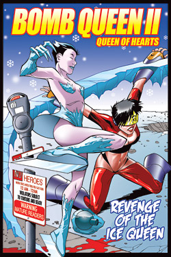 BOMB QUEEN #202: Volume Two #2 BOMB QUEEN #202: Volume Two #2