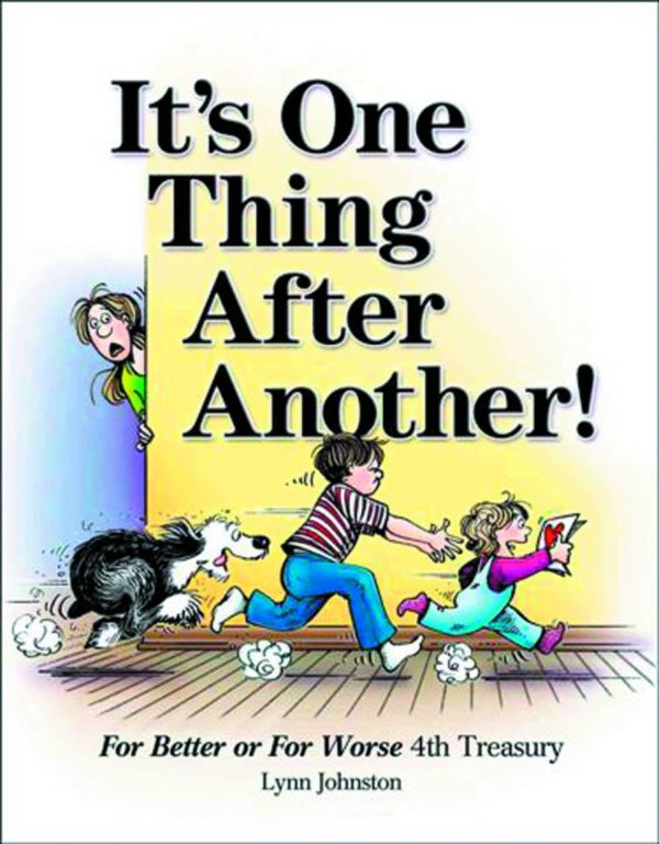 FOR BETTER OR WORSE TREASURY #4: It’s One Thing After Another
