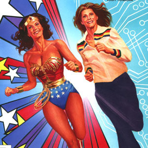 WONDER WOMAN 77 MEETS BIONIC WOMAN #101: #1 Alex Ross cover