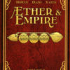 AETHER AND EMPIRE TP #1: Eternal Glory
