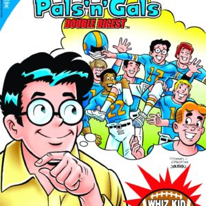 ARCHIE’S PALS ‘N’ GALS DOUBLE DIGEST #145 ARCHIE’S PALS ‘N’ GALS DOUBLE DIGEST #145