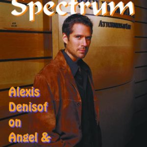 SPECTRUM MAGAZINE #35: Alexis Denisof/Drew Struzan