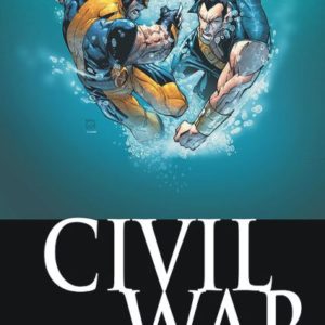 WOLVERINE (2003-2009 SERIES) #45: Civil War